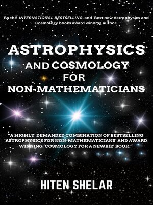 cover image of Astrophysics and Cosmology For Non-mathematicians